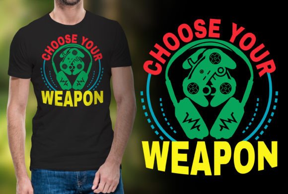 Choose Your Weapon Design: Graphics for T-Shirt Designs